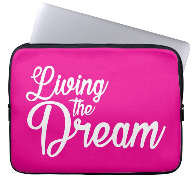 Living The Dream Inspirational Motivational Laptop Sleeve (Front)