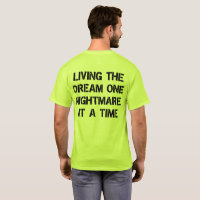 Living The Dream One Nightmare At A Time