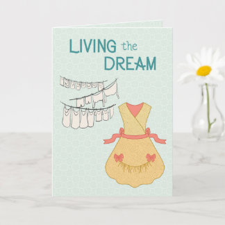 Living the Dream – Retro Housework Humour Card