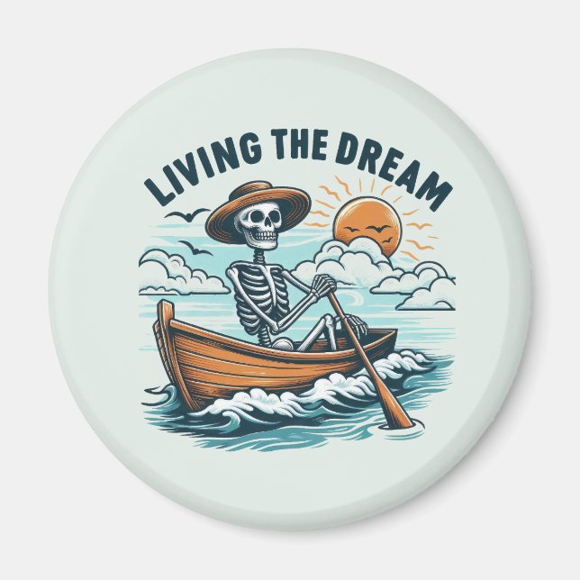 Living The Dream - Skeleton (2) Magnet (Front)