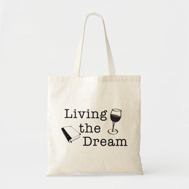 Living The Dream Tote (Front)