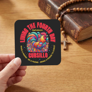 Living The Fourth Day Cursillo DeColores Rooster Square Sticker