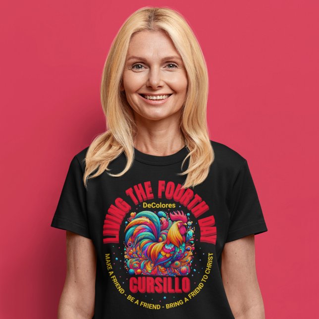 Living The Fourth Day Cursillo DeColores Rooster T-Shirt (Creator Uploaded)