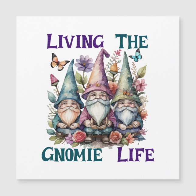 Living The Gnome Life (Front)