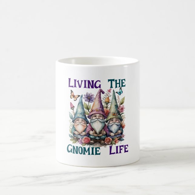 Living The Gnome Life Coffee Mug (Center)