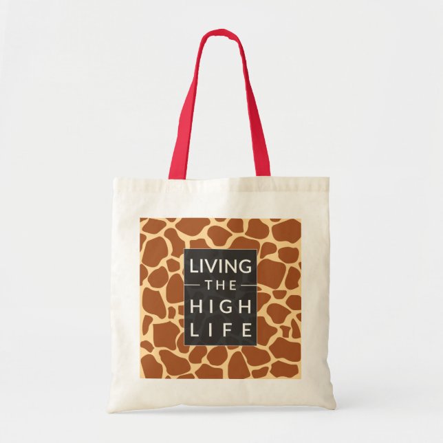 Living the High Life Giraffe Print Tote Bag (Front)