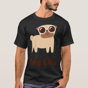 Living The Pug Life Design Classic T-Shirt 948