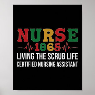 Living The Scrub Life Certified Nursing Istant Jun Poster
