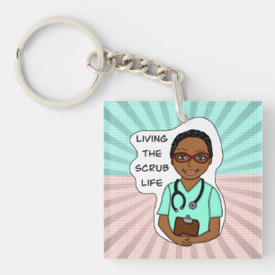 Living the Scrub Life   Nurse, Caregiver, Doctor   Key Ring