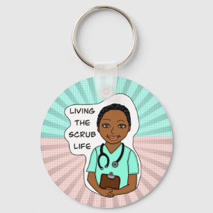 Living the Scrub Life Nurse, Caregiver, Doctor Key Ring