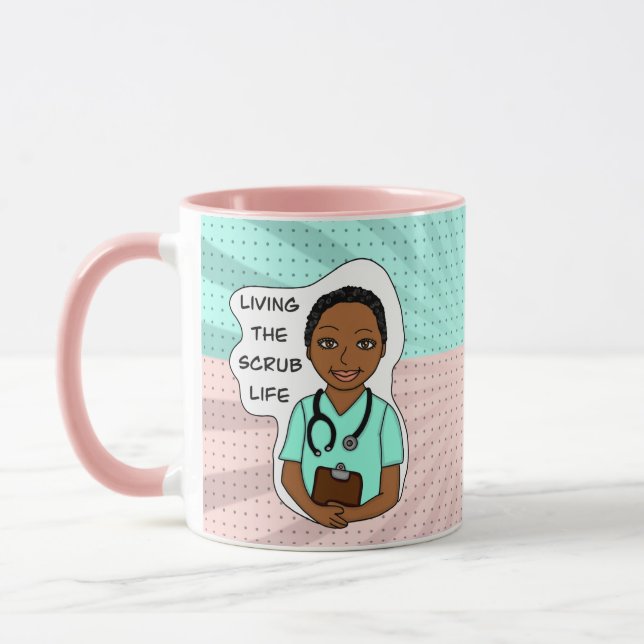 Living the Scrub Life | Nurse, Caregiver, Doctor  Mug (Left)
