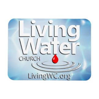Living Water Church Car Magnet