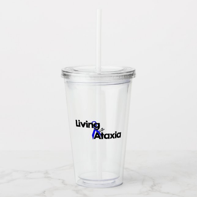 Living With Ataxia Acrylic Tumbler (Front)