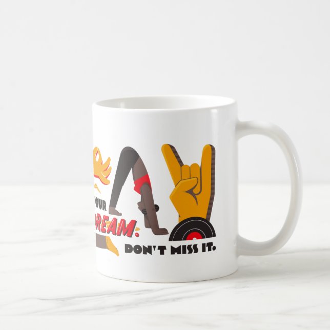 Living your dream Max Mug (Right)