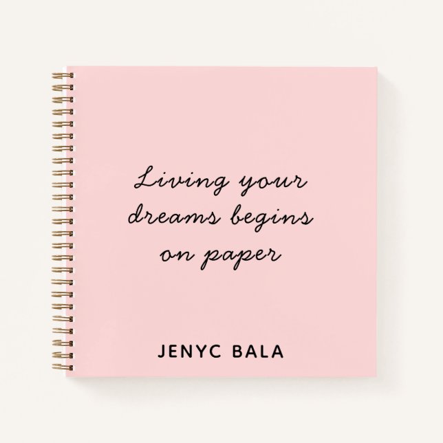 Living Your Dreams Blush Pink Design Notebook (Front)