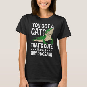 Lizard Bearded Dragon That'S Cute I Raise A Tiny D T-Shirt