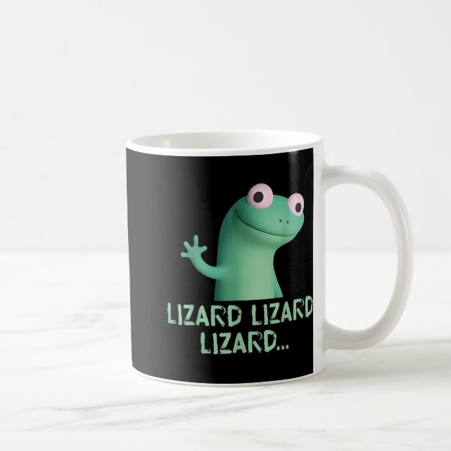 Lizard Lizard Lizard Funny Meme (2 Side)  Coffee Mug (Right)
