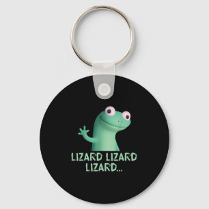 Lizard Lizard Lizard Funny Meme  Key Ring