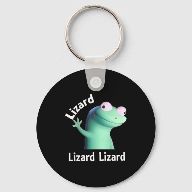 Lizard Lizard Lizard Funny Meme  Key Ring (Front)