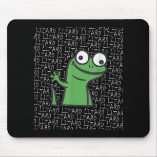 Lizard Lizard Lizard Funny Weirdcore Animal Meme G Mouse Pad