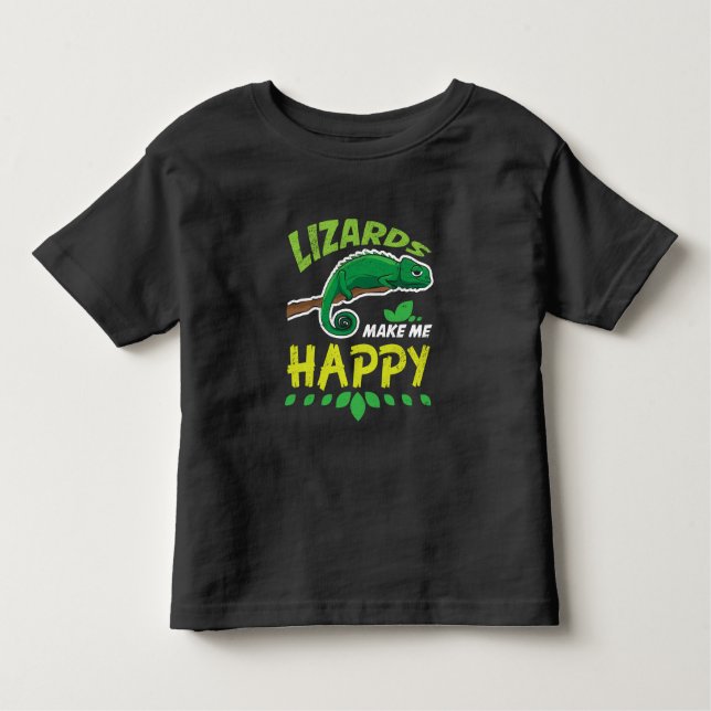 Lizards Make Me Happy Reptile Costume Gift Toddler T-Shirt (Front)