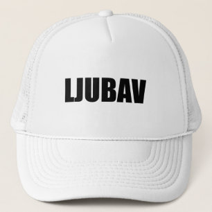 Ljubav Love in Bosnian Trucker Hat