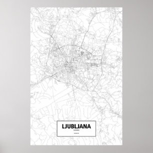Ljubljana, Slovenia (black on white) Poster