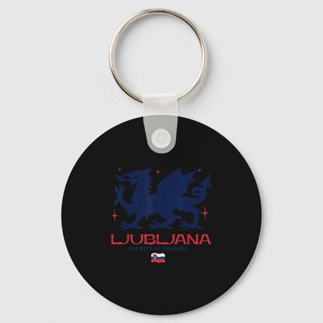 Ljubljana Slovenia City Of Dragons Patriotic Drago Key Ring (Front)