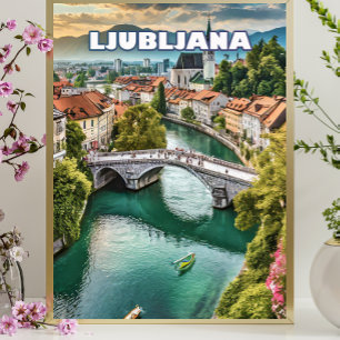 Ljubljana, Slovenian jewel Poster