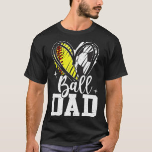 Ll Dad Softll Soccer Ll Dad Of Both T-Shirt