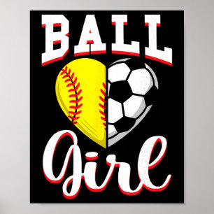 Ll Girl Softll Soccer Lovers Gifts Women Heart Cut Poster