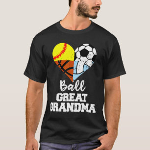 Ll Great Grandma Soccer Softll Sketll Volleyll T-Shirt