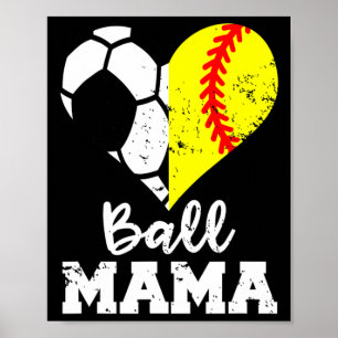 Ll Mama Funny Soccer Softll Mama Poster