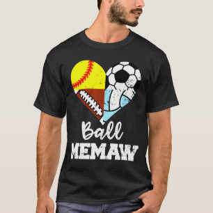 Ll Memaw Funny Soccer Footll Softll Volleyll Playe T-Shirt