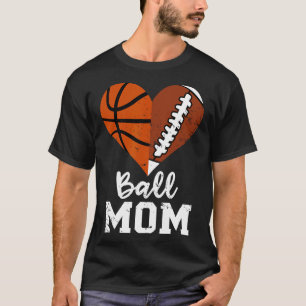 Ll Mom Heart Funny Footll Sketll Mom T-Shirt
