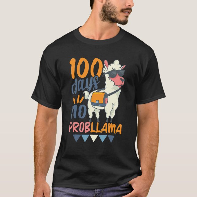 Llama 100th Day Of School 100 Days No Probllama T-Shirt (Front)