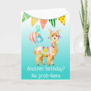 Llama Alpaca No Prob-llama Birthday Card