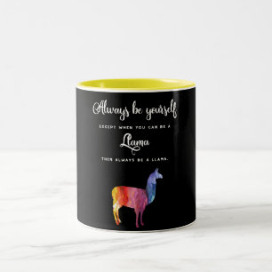 Llama. Always be yourself except ... Watercolor Two-Tone Coffee Mug