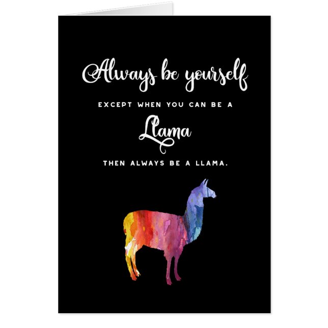 Llama. Always be yourself unless ... Watercolor (Front)