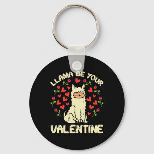 Llama Be Your Valentine Cute Alpaca Men Women Kids Key Ring