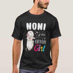 Llama Birthday Noni Of The Birthday Girl Womens T-Shirt