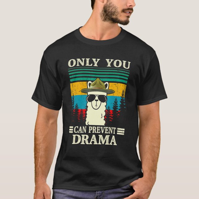 Llama Camping Only You Can Prevent Drama  Men Wome T-Shirt (Front)