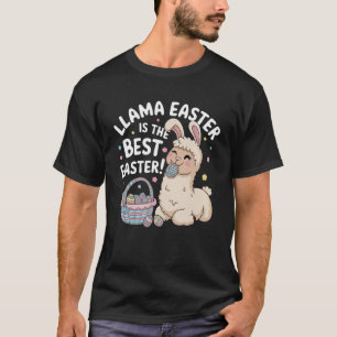 Llama Easter is the Best Easter! T-Shirt