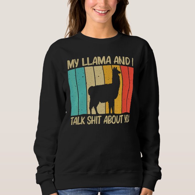 Llama For Men Women Alpaca Farming Zookeeper Peruv Sweatshirt (Front)