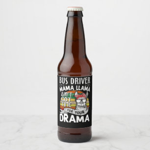 Llama Gift   Bus Driver Mama Llama Beer Bottle Label