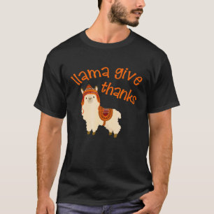 Llama Give Thanks Cute Thanksgiving Fall T-Shirt