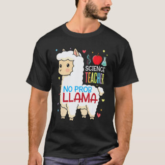 Llama Happy Back To School Day Science Teacher No T-Shirt