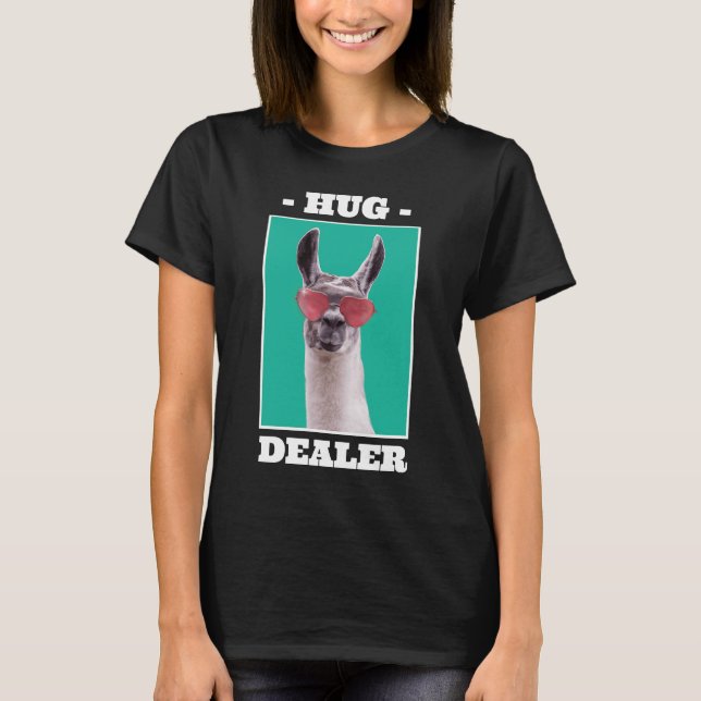 Llama Hug Dealer Llama Sunglasses Animal Lama T-Shirt (Front)