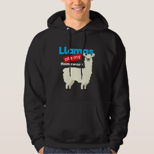 Llama Llamas Ate My Homework Hoodie