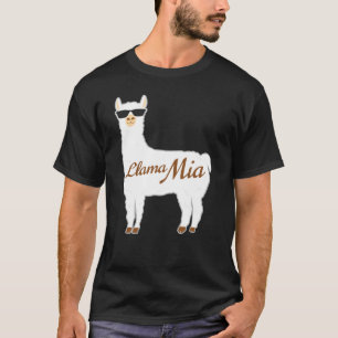 Llama Mia Mama Mia Best Gift For Alpaca Lovers T-Shirt